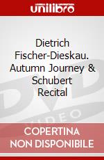 Dietrich Fischer-Dieskau. Autumn Journey & Schubert Recital dvd