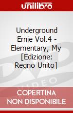 Underground Ernie Vol.4 - Elementary, My [Edizione: Regno Unito] dvd