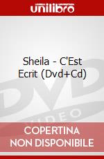 Sheila - C'Est Ecrit (Dvd+Cd) dvd