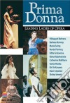 Prima Donna - Leading Ladies Of Opera dvd