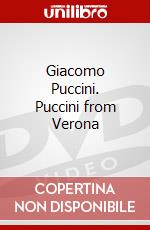 Giacomo Puccini. Puccini from Verona dvd