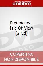 Pretenders - Isle Of View (2 Cd) dvd