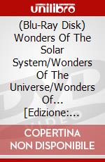 (Blu-Ray Disk) Wonders Of The Solar System/Wonders Of The Universe/Wonders Of... [Edizione: Regno Unito] brd