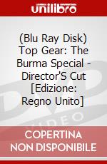 (Blu Ray Disk) Top Gear: The Burma Special - Director'S Cut [Edizione: Regno Unito] dvd