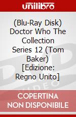 (Blu-Ray Disk) Doctor Who The Collection Series 12 (Tom Baker) [Edizione: Regno Unito] brd