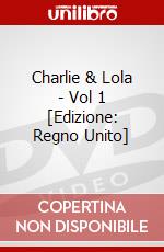 Charlie & Lola - Vol 1 [Edizione: Regno Unito] dvd