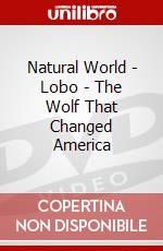 Natural World - Lobo - The Wolf That Changed America dvd