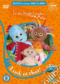 In The Night Garden: Look At That! [Edizione: Regno Unito] dvd