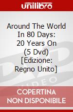 Around The World In 80 Days: 20 Years On (5 Dvd) [Edizione: Regno Unito] dvd