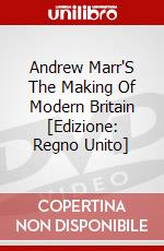 Andrew Marr'S The Making Of Modern Britain [Edizione: Regno Unito] dvd