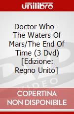 Doctor Who - The Waters Of Mars/The End Of Time (3 Dvd) [Edizione: Regno Unito] dvd