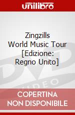 Zingzills World Music Tour [Edizione: Regno Unito] dvd