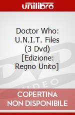 Doctor Who: U.N.I.T. Files (3 Dvd) [Edizione: Regno Unito] dvd