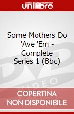 Some Mothers Do 'Ave 'Em - Complete Series 1 (Bbc) dvd