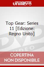 Top Gear: Series 11 [Edizione: Regno Unito] dvd