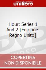 Hour: Series 1 And 2 [Edizione: Regno Unito] dvd