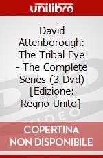 David Attenborough: The Tribal Eye - The Complete Series (3 Dvd) [Edizione: Regno Unito] dvd