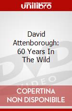 David Attenborough: 60 Years In The Wild dvd