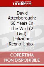 David Attenborough: 60 Years In The Wild (2 Dvd) [Edizione: Regno Unito] dvd