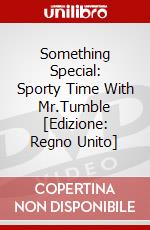 Something Special: Sporty Time With Mr.Tumble [Edizione: Regno Unito] dvd