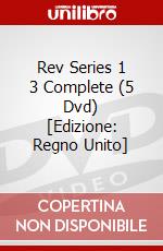Rev Series 1 3 Complete (5 Dvd) [Edizione: Regno Unito] dvd