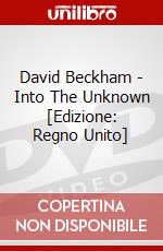David Beckham - Into The Unknown dvd