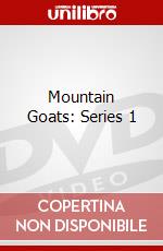 Mountain Goats: Series 1 dvd