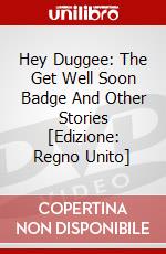 Hey Duggee: The Get Well Soon Badge And Other Stories [Edizione: Regno Unito] dvd