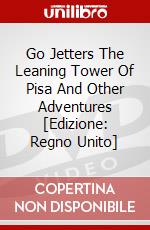 Go Jetters The Leaning Tower Of Pisa And Other Adventures [Edizione: Regno Unito] dvd