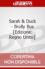 Sarah & Duck - Brolly Bus [Edizione: Regno Unito] dvd