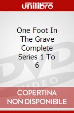 One Foot In The Grave Complete Series 1 To 6 dvd