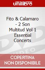 Fito & Calamaro - 2 Son Multitud Vol 1 Essential Concerts dvd