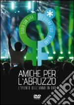 Amiche Per L'Abruzzo (2 Dvd) dvd