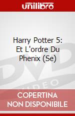 Harry Potter 5: Et L'ordre Du Phenix (Se) dvd
