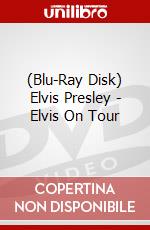 (Blu-Ray Disk) Elvis Presley - Elvis On Tour brd