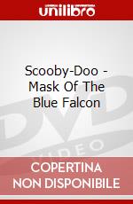 Scooby-Doo - Mask Of The Blue Falcon dvd
