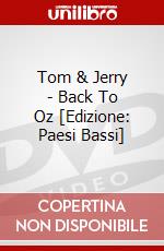 Tom & Jerry - Back To Oz [Edizione: Paesi Bassi] dvd