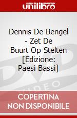 Dennis De Bengel - Zet De Buurt Op Stelten [Edizione: Paesi Bassi] dvd