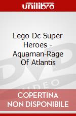 Lego Dc Super Heroes - Aquaman-Rage Of Atlantis dvd