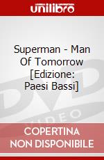 Superman - Man Of Tomorrow [Edizione: Paesi Bassi] dvd