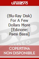(Blu-Ray Disk) For A Few Dollars More [Edizione: Paesi Bassi] brd
