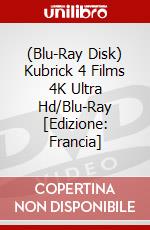 (Blu-Ray Disk) Kubrick 4 Films 4K Ultra Hd/Blu-Ray [Edizione: Francia] brd