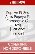Popeye Et Ses Amis-Popeye Et Compagnie (2 Dvd) [Edizione: Francia] dvd