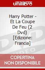 Harry Potter - Et La Coupe De Feu (2 Dvd) [Edizione: Francia] dvd