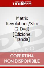 Matrix Revolutions/Slim (2 Dvd) [Edizione: Francia] dvd