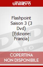 Flashpoint Saison 3 (3 Dvd) [Edizione: Francia] film in dvd