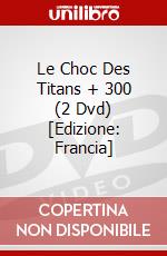 Le Choc Des Titans + 300 (2 Dvd) [Edizione: Francia] dvd