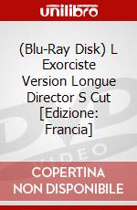 (Blu-Ray Disk) L Exorciste Version Longue Director S Cut [Edizione: Francia] brd