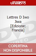 Lettres D Iwo Jiwa [Edizione: Francia] dvd
