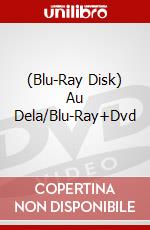 (Blu-Ray Disk) Au Dela/Blu-Ray+Dvd brd